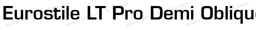 Eurostile LT Pro Demi Oblique字体转换